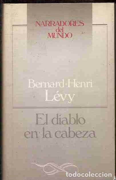 Libros: DIABLO EN LA CABEZA - EL - LEVY, BERNARD-HENRI - Foto 3