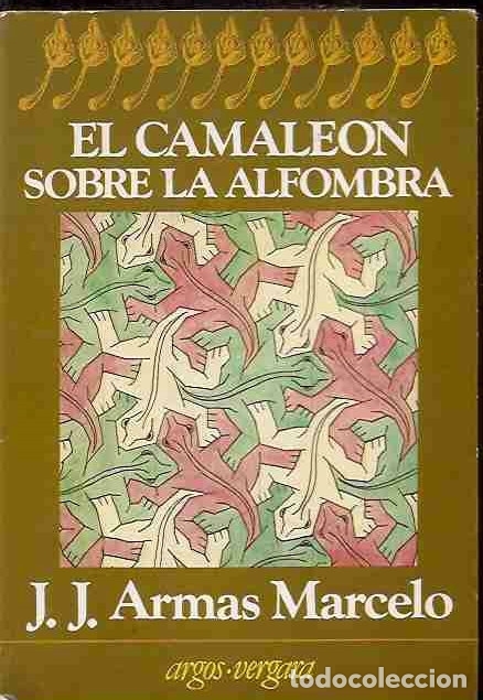 Libros: CAMALEON SOBRE LA ALFOMBRA - EL - ARMAS MARCELO, J. J. - Foto 2