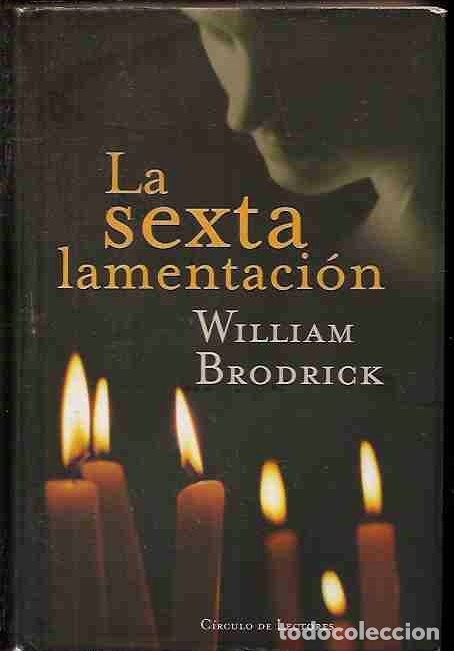 Libros: SEXTA LAMENTACION - LA - BRODRICK, WILLIAM - Foto 6