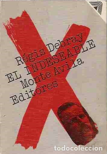 Libros: INDESEABLE - EL - DEBRAY, REGIS - Foto 1