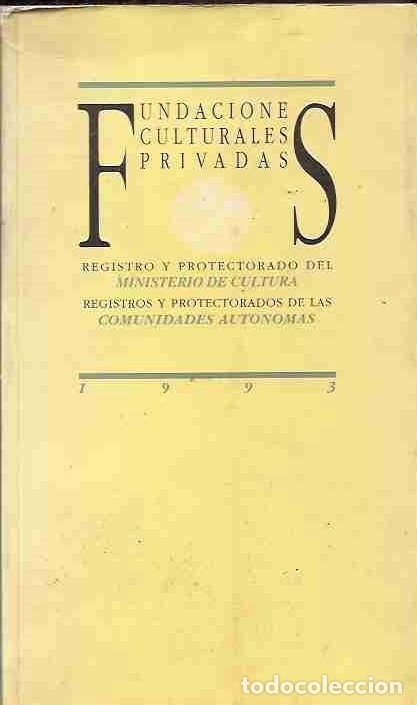 Libros: FUNDACIONES CULTURALES PRIVADAS 1993 - VARIOS - Foto 6