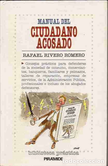 Libros: MANUAL DEL CIUDADANO ACOSADO - RIVERO ROMERO, RAFAEL - Foto 1
