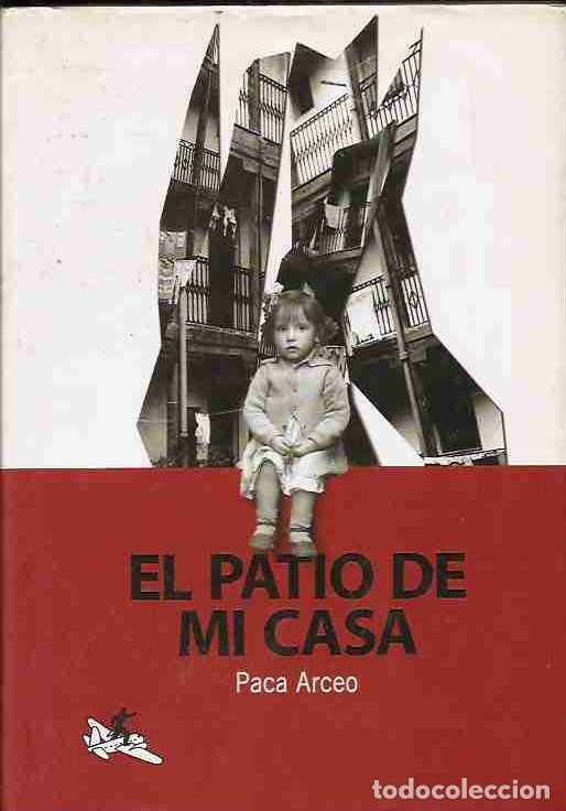 Libros: PATIO DE MI CASA - EL - ARCEO, PACA - Foto 1