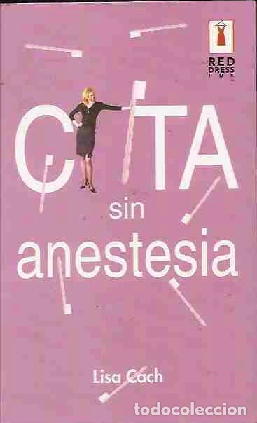 Libros: CITA SIN ANESTESIA - CACH, LISA - Foto 1