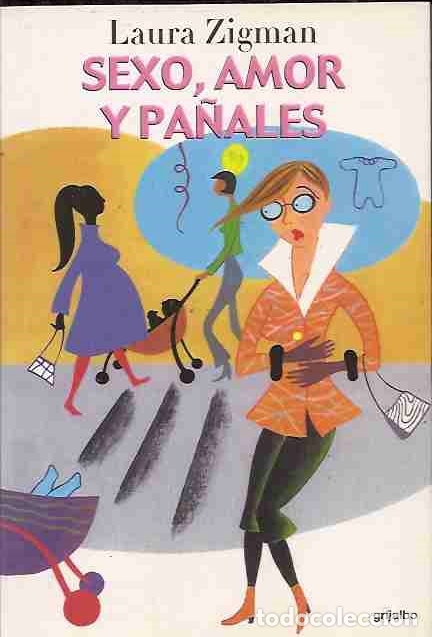 Libros: SEXO, AMOR Y PA&Ntilde;ALES - ZIGMAN, LAURA - Foto 1