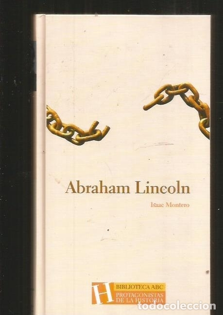 Libros: ABRAHAM LINCOLN - MONTERO, ISAAC - Foto 1