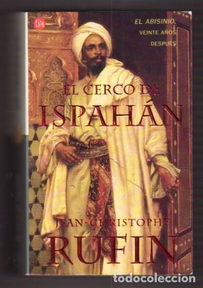 Libros: CERCO DE ISPAHAN - EL - RUFIN, JEAN-CHRISTOPHE - Foto 1