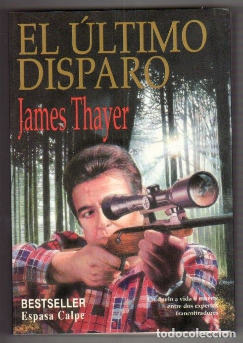 Libros: ULTIMO DISPARO - EL - THAYER, JAMES - Foto 1