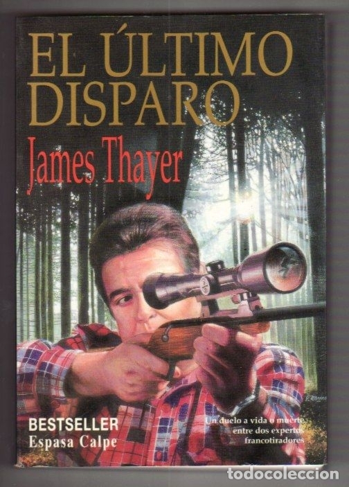 Libros: ULTIMO DISPARO - EL - THAYER, JAMES - Foto 1