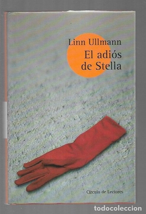Libros: ADIOS DE STELLA - EL - ULLMANN, LINN - Foto 1