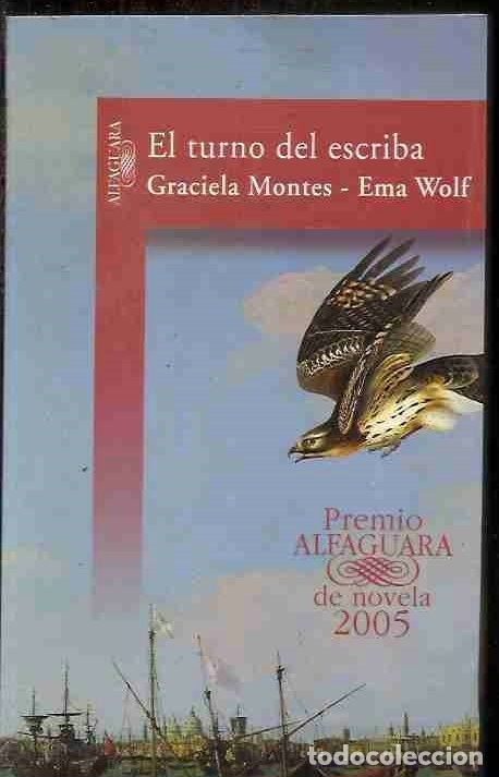 Libros: TURNO DEL ESCRIBA - EL - MONTES, GRACIELA Y WOLF, EMA - Foto 4
