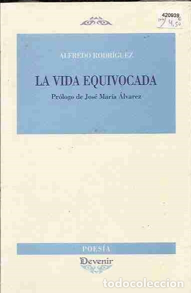 Libros: VIDA EQUIVOCADA - LA - RODRIGUEZ, ALFREDO - Foto 1