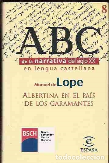 Libros: ALBERTINA EN EL PAIS DE LOS GARAMANTES - LOPE, MANUEL DE - Foto 1