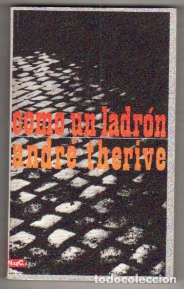 Libros: COMO UN LADRON - THERIVE, ANDRE - Foto 1