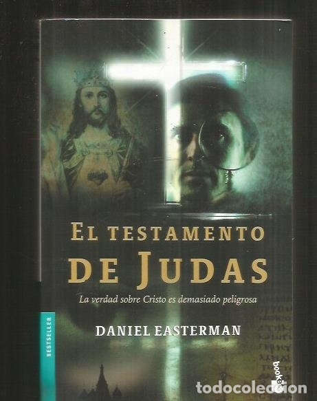 Libros: TESTAMENTO DE JUDAS - EL - EASTERMAN, DANIEL - Foto 1
