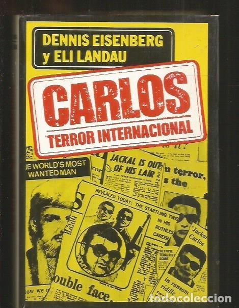 Libros: CARLOS. TERROR INTERNACIONAL - EISENBERG, DENNIS Y LANDAU, ELI - Foto 1