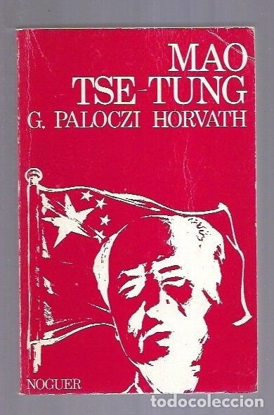 Libros: MAO TSE-TUNG - HORVATH, G. PALOCZI - Foto 1