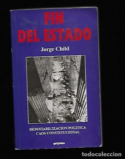 Libros: FIN DEL ESTADO - CHILD, JORGE - Foto 1