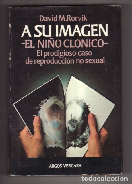 Libros: A SU IMAGEN. EL NI&Ntilde;O CLONICO - RORVIK, DAVID M. - Foto 1