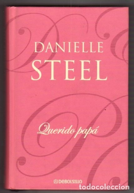 Libros: QUERIDO PAPA - STEEL, DANIELLE - Foto 1
