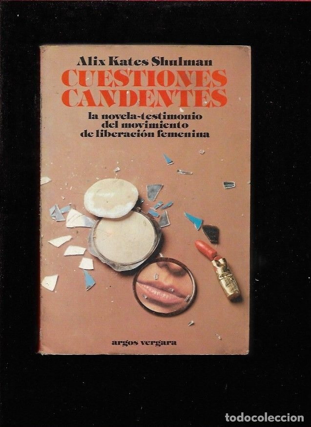 Libros: CUESTIONES CANDENTES - SHULMAN, ALIX KATES - Foto 1