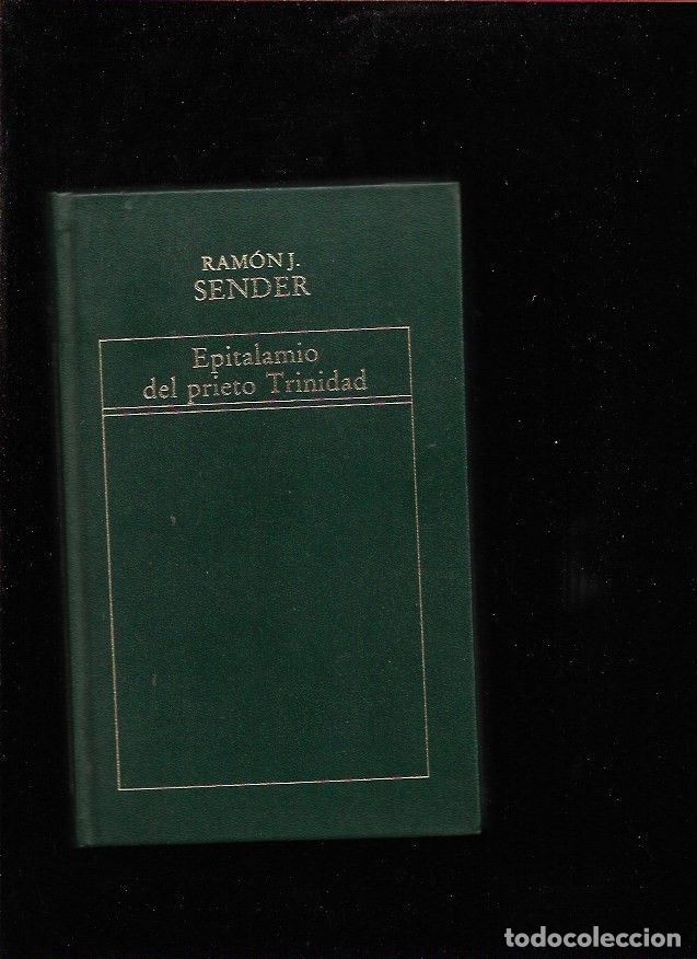 Libros: EPITALAMIO DEL PRIETO TRINIDAD - SENDER, RAMON J. - Foto 1