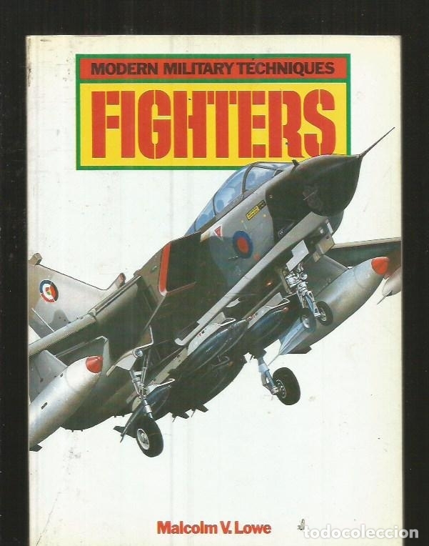 Libros: FIGHTERS - LOWE, MALCOLM V. - Foto 1