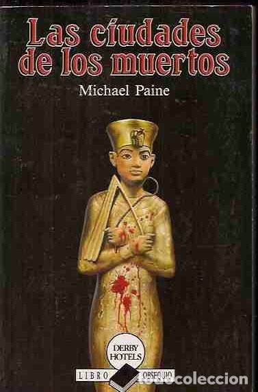 Libros: CIUDADES DE LOS MUERTOS - LAS - PAINE, MICHAEL - Foto 1