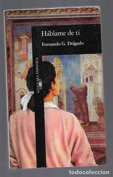 Libros: HABLAME DE TI - DELGADO, FERNANDO G. - Foto 1