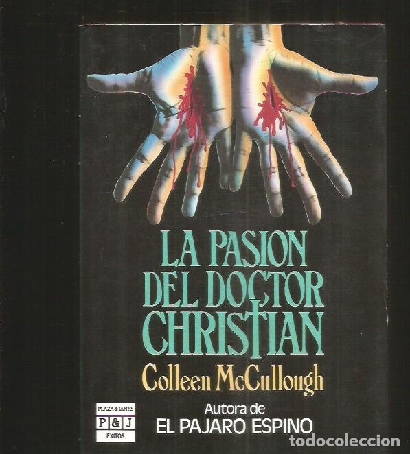 Libros: PASION DEL DOCTOR CHRISTIAN - LA - MCCULLOUGH, COLLEEN - Foto 1