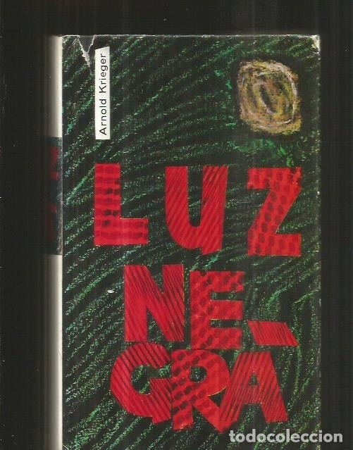 Libros: LUZ NEGRA - KRIEGER, ARNOLD - Foto 1