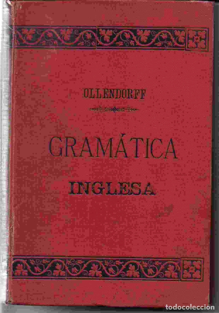 Libros: GRAMATICA INGLESA Y METODO PARA APRENDERLA. OLLENDORFF REFORMADO - BENOT, EDUARDO - Foto 1