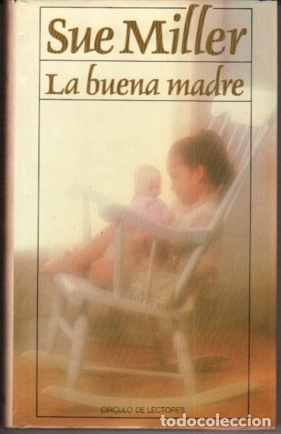 Libros: BUENA MADRE - LA - MILLER, SUE - Foto 1