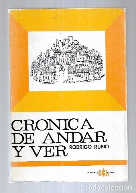 Libros: CRONICA DE ANDAR Y VER - RUBIO, RODRIGO - Foto 5