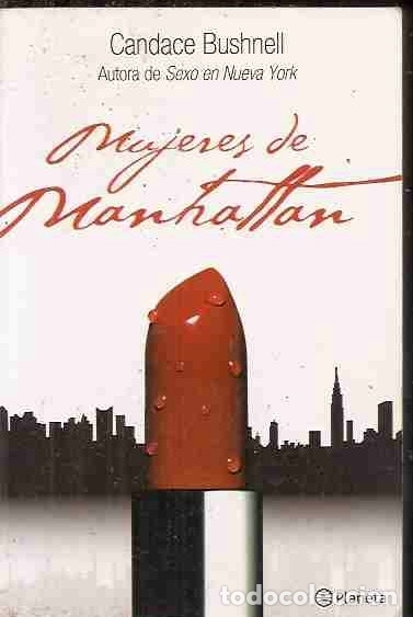 Libros: MUJERES DE MANHATTAN - BUSHNELL, CANDACE - Foto 1