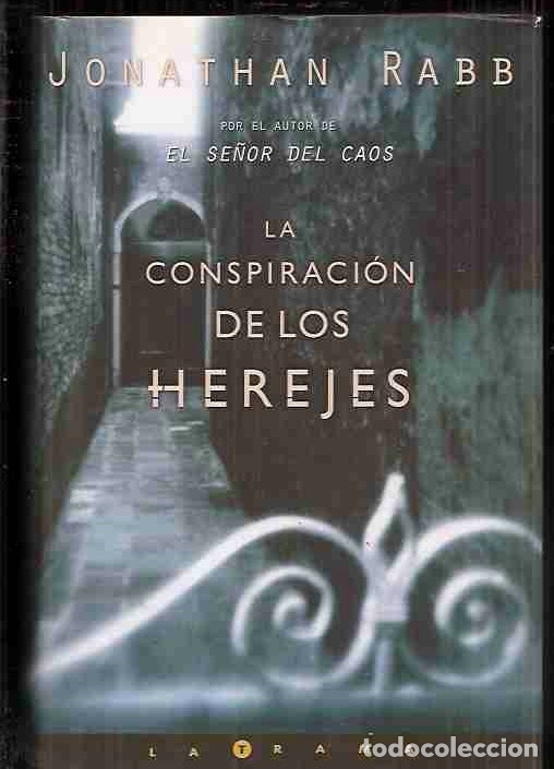 Libros: CONSPIRACION DE LOS HEREJES - LA - RABB, JONATHAN - Foto 1