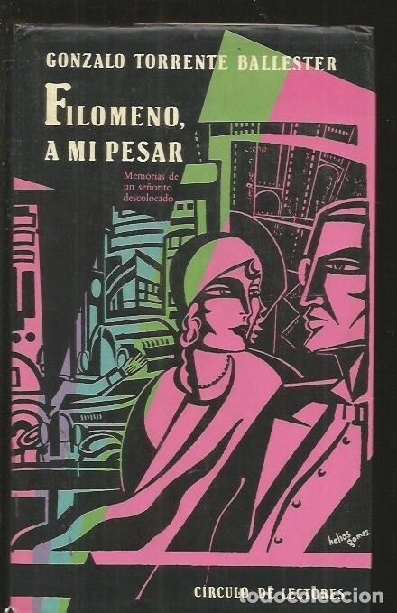 Libros: FILOMENO, A MI PESAR - TORRENTE BALLESTER, GONZALO - Foto 1