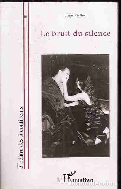 Libros: BRUIT DU SILENCE - LE - GALLISA, BRUNO - Foto 1