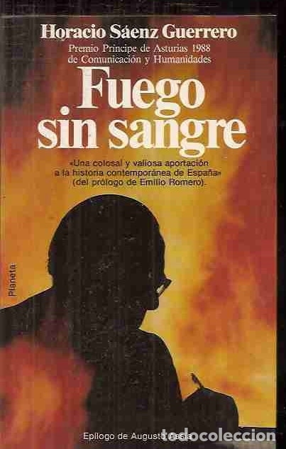 Libros: FUEGO SIN SANGRE - SAENZ GUERRERO, HORACIO - Foto 1