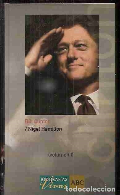 Libros: BILL CLINTON (2 TOMOS) - HAMILTON, NIGEL - Foto 1