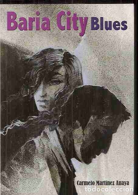 Libros: BARIA CITY BLUES - MARTINEZ ANAYA, CARMELO - Foto 6
