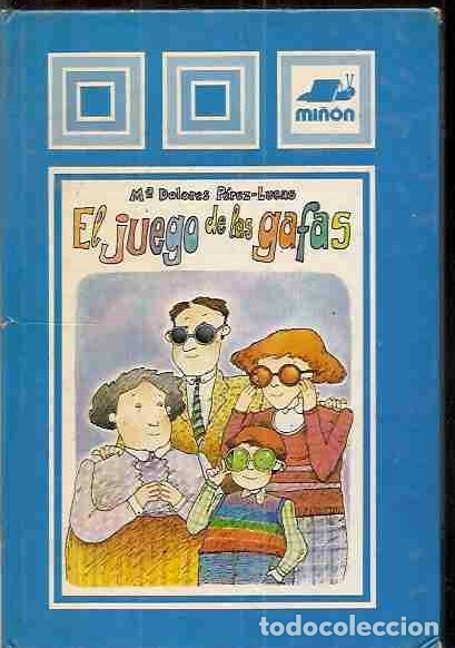 Libros: JUEGO DE LAS GAFAS - EL - P&Eacute;REZ LUCAS, MAR&Iacute;A DOLORES - Foto 1