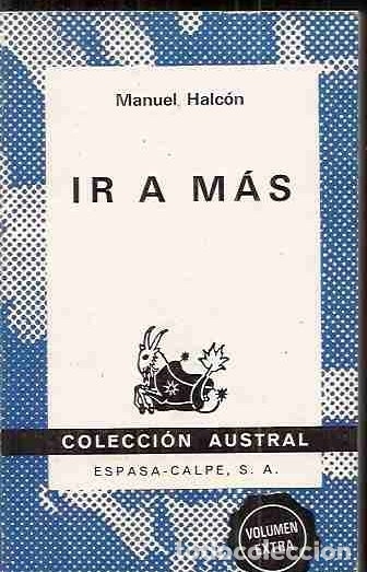 Libros: IR A M&Aacute;S - HALC&Oacute;N, MANUEL - Foto 1