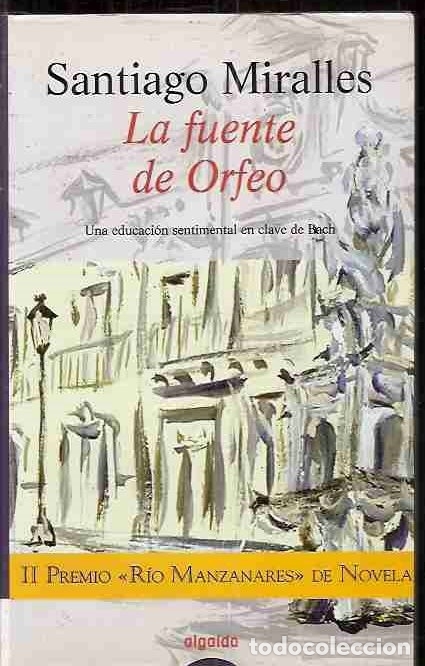 Libros: FUENTE DE ORFEO - LA - MIRALLES, SANTIAGO - Foto 8