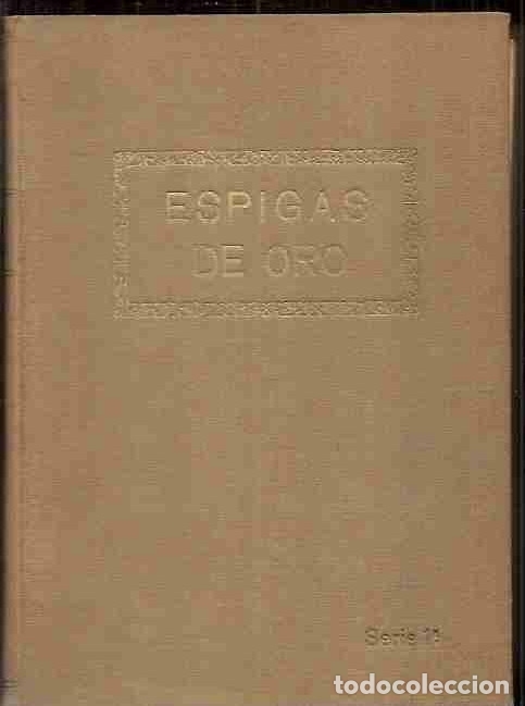 Libros: ESPIGAS DE ORO (8 PRIMEROS NUMEROS REENCUADERNADOS) - VARIOS - Foto 1