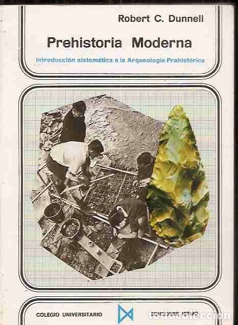 Libros: PREHISTORIA MODERNA - DUNNELL, ROBERT C. - Foto 1