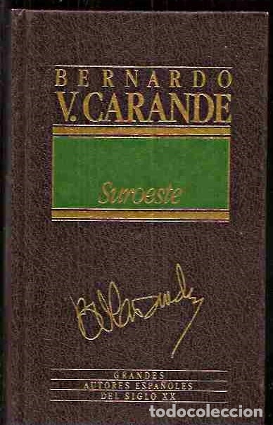 Libros: SUROESTE - CARANDE, BERNARDO V. - Foto 1