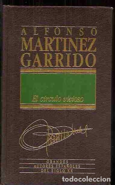 Libros: C&Iacute;RCULO VICIOSO - EL - MART&Iacute;NEZ GARRIDO, ALFONSO - Foto 4