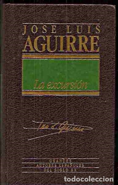 Libros: EXCURSI&Oacute;N - LA - AGUIRRE, JOS&Eacute; LUIS - Foto 1