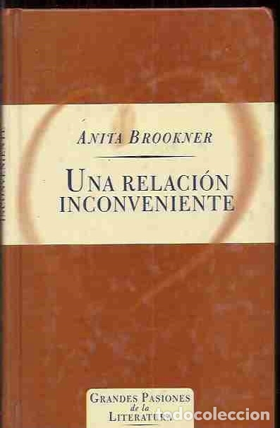 Libros: RELACI&Oacute;N INCONVENIENTE - UNA - BROOKNER, ANITA - Foto 1